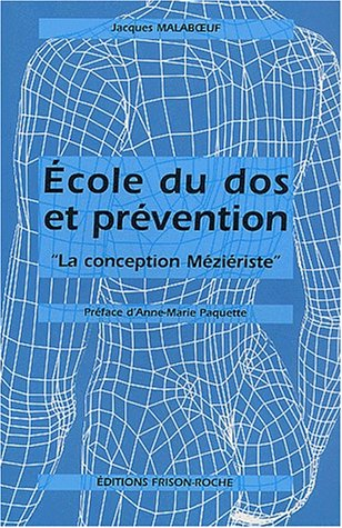 Ecole du dos et prévention : la conception méziériste