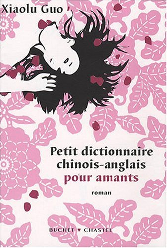 Petit dictionnaire chinois-anglais pour amants