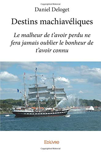 Destins machiavéliques