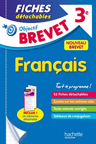 Français 3e : tout le programme ! : nouveau brevet