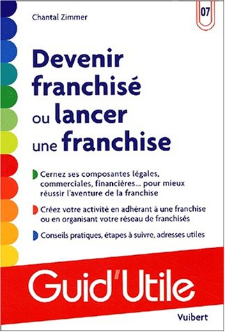 devenir franchisé ou lancer une franchise