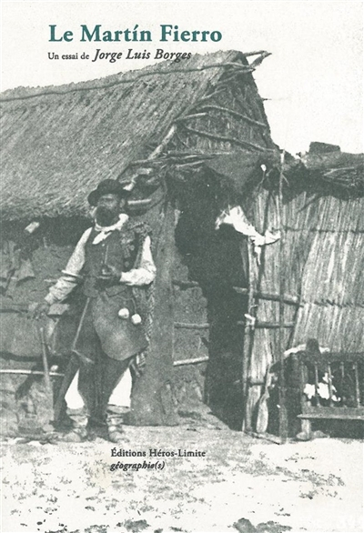 Le Martin Fierro. Quatre vies imaginaires
