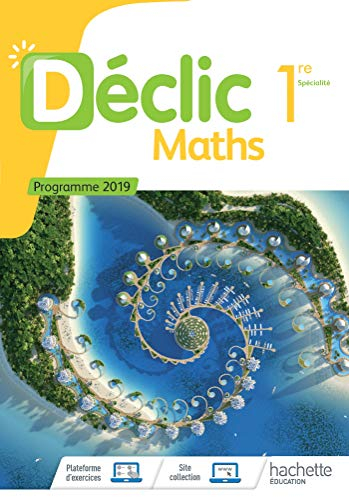Maths 1re spécialité : programme 2019