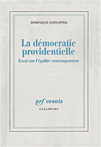 La démocratie providentielle : essai sur l'égalité contemporaine