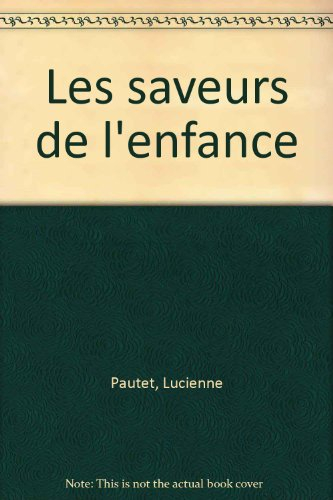Les saveurs de l'enfance
