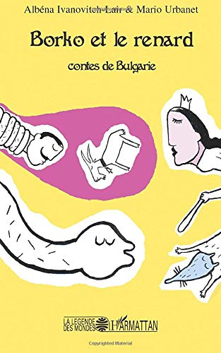 Borko et le renard : contes de Bulgarie