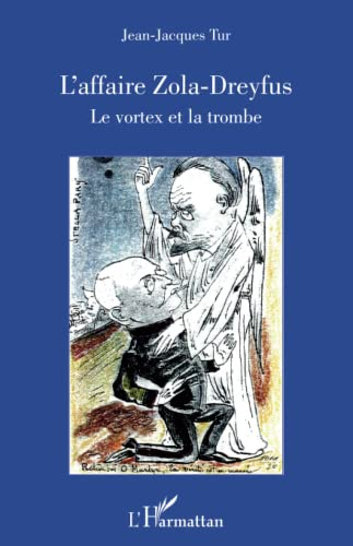 L'affaire Zola-Dreyfus : le vortex et la trombe
