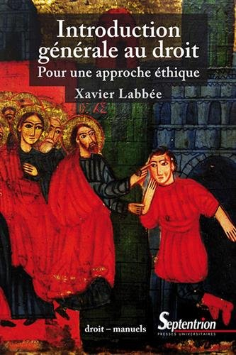 Introduction générale au droit : pour une approche éthique