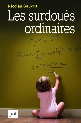 Les surdoués ordinaires