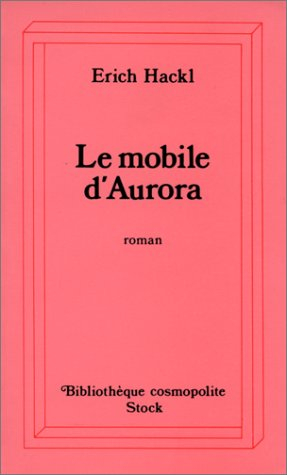 Le mobile d'Aurora : récit