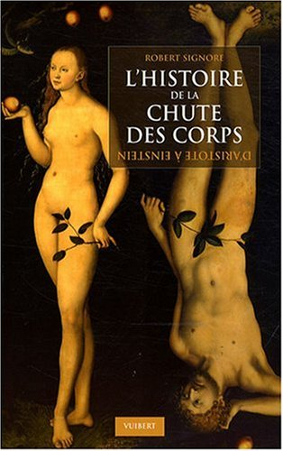 L'histoire de la chute des corps : d'Aristote à Einstein