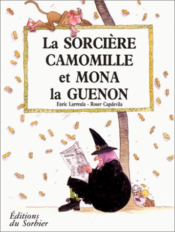 la sorcière camomille et mona la guenon