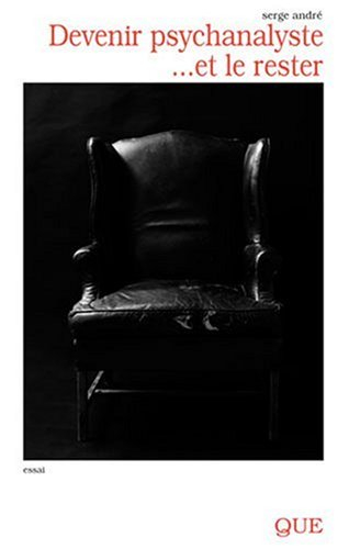 Devenir psychanalyste... et le rester