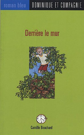 derrière le mur