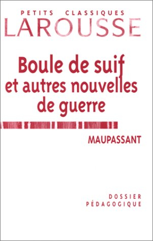 Boule de suif, Maupassant : dossier pédagogique