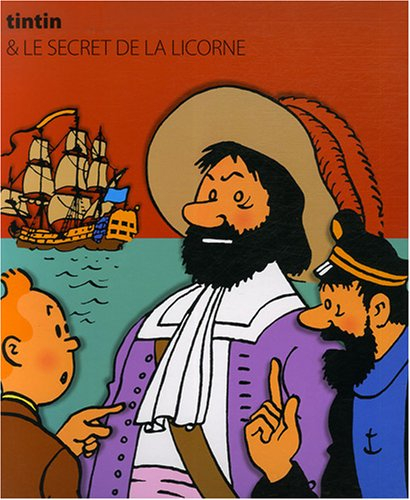Tintin et le secret de La Licorne