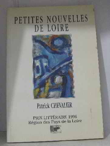 Petites nouvelles de Loire