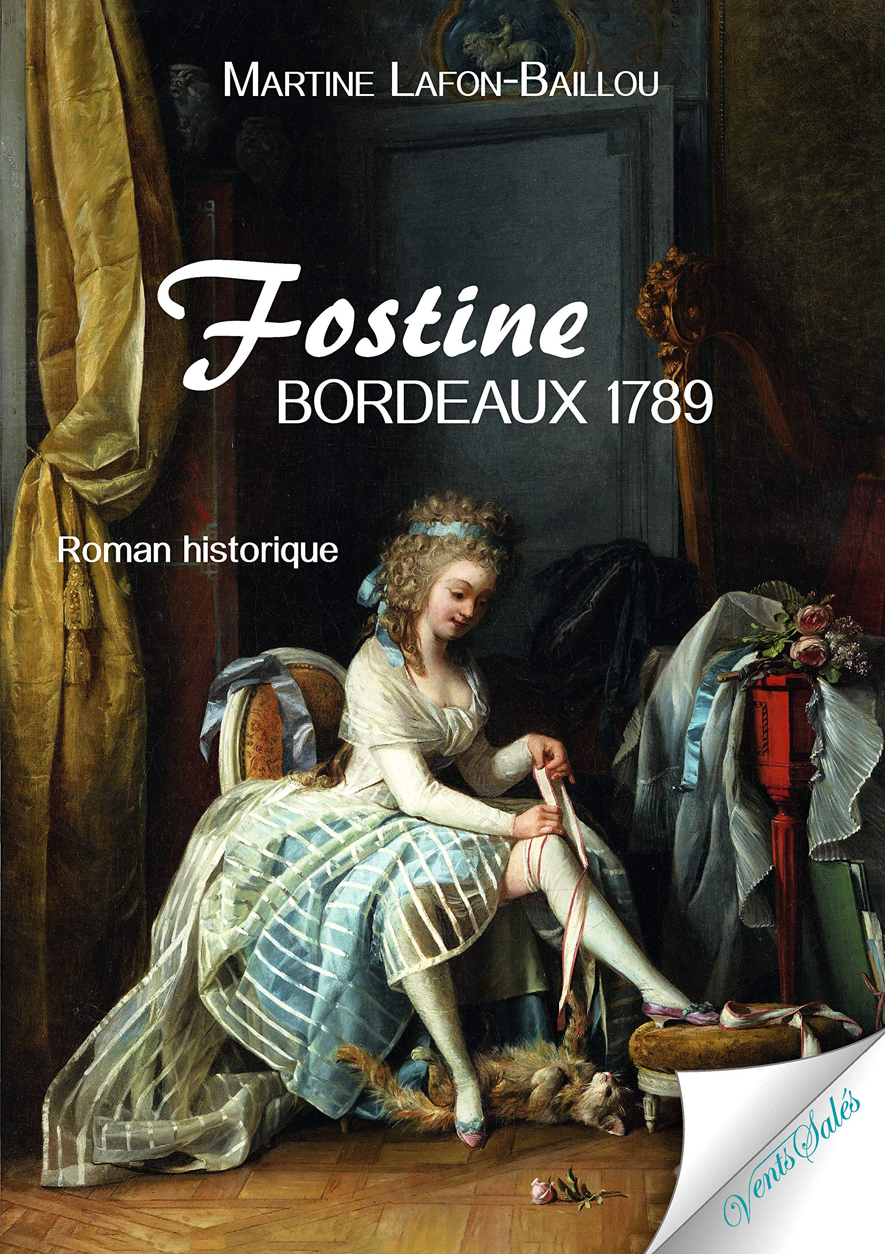 Fostine : Bordeaux, 1789