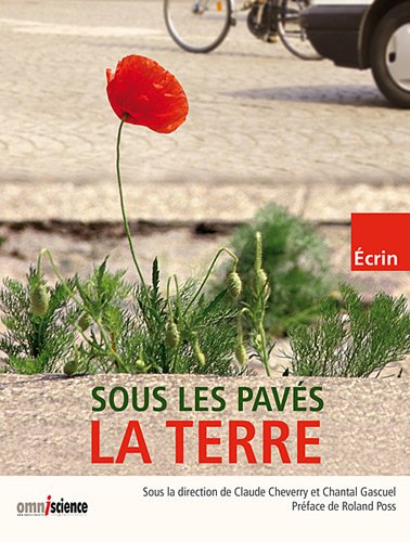 Sous les pavés la terre : connaître et gérer les sols urbains