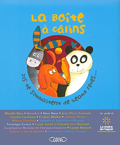 La boîte à câlins : ils te souhaitent de beaux rêves...