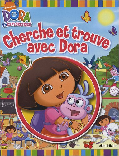 Cherche et trouve avec Dora : Dora l'exploratrice