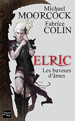 Elric. Les buveurs d'âmes
