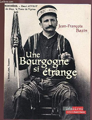 Une Bourgogne si étrange
