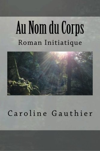 au nom du corps