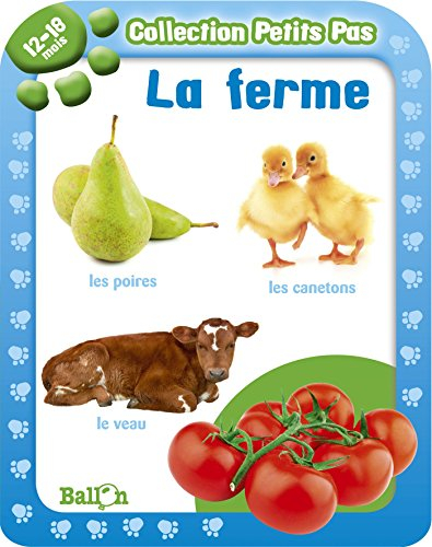 La ferme : 12-18 mois