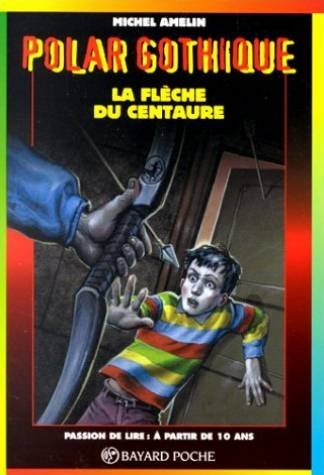 La flèche du Centaure