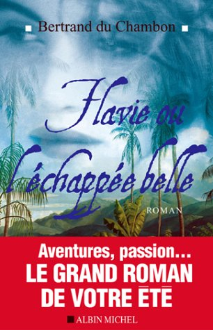 Flavie ou L'échappée belle