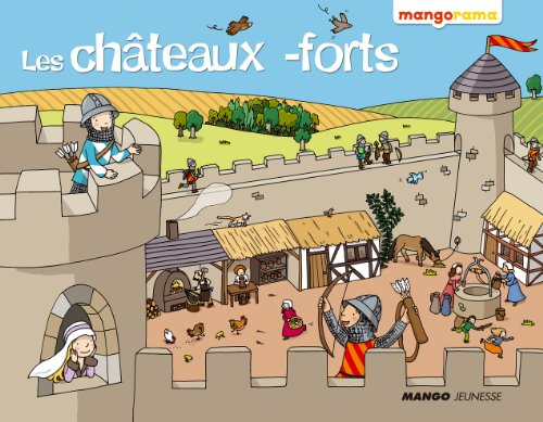 Les châteaux forts