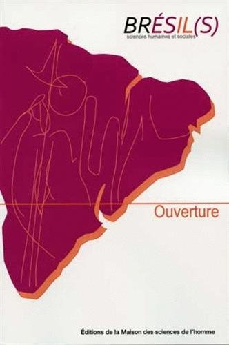 Brésil(s) : sciences humaines et sociales. Ouverture