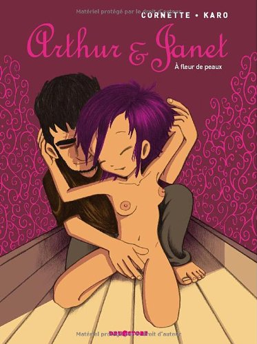 Arthur et Janet : à fleur de peaux