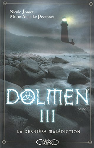 Dolmen. Vol. 3. La dernière malédiction