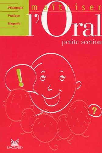 Maîtrisez l'oral, petite section