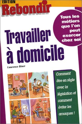 Travailler à domicile