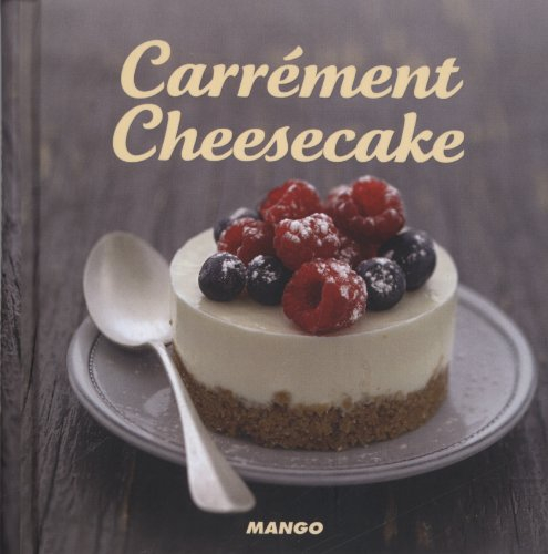 Carrément cheesecake