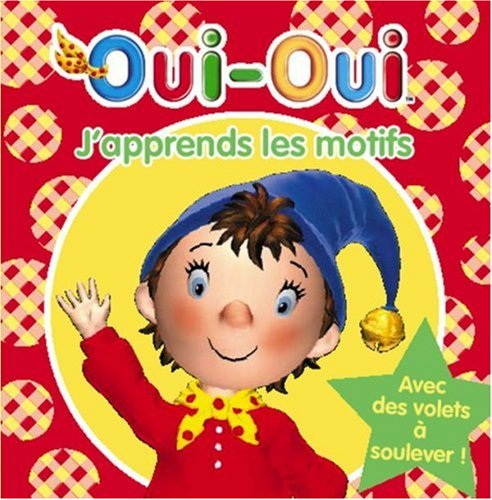 J'apprends les motifs avec Oui-Oui