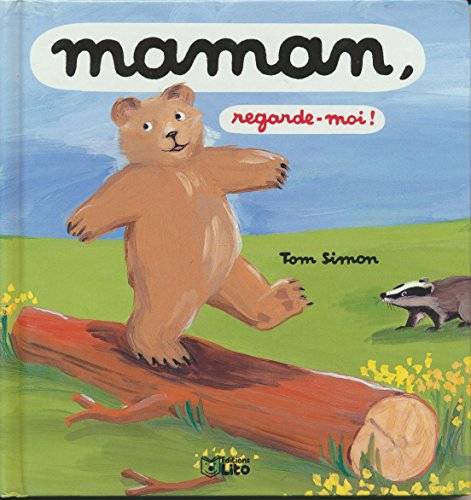 Maman, regarde-moi !