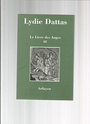 Le livre des anges. Vol. 3
