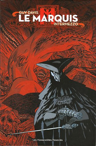 Le marquis. Vol. 2. Intermezzo