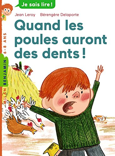 Quand les poules auront des dents !