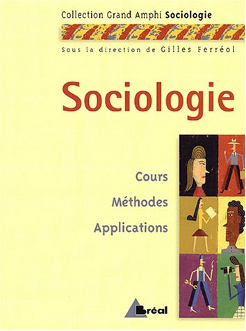 Sociologie : cours, méthodes, applications