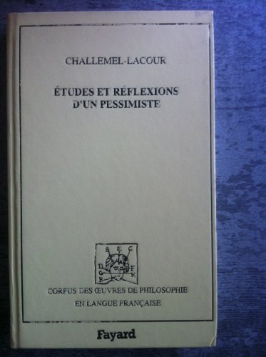 Etudes et réflexions d'un pessimiste. Un bouddhiste contemporain en Allemagne, Arthur Schopenhauer