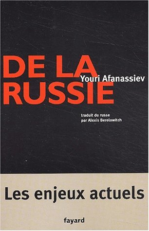 De la Russie : les enjeux actuels