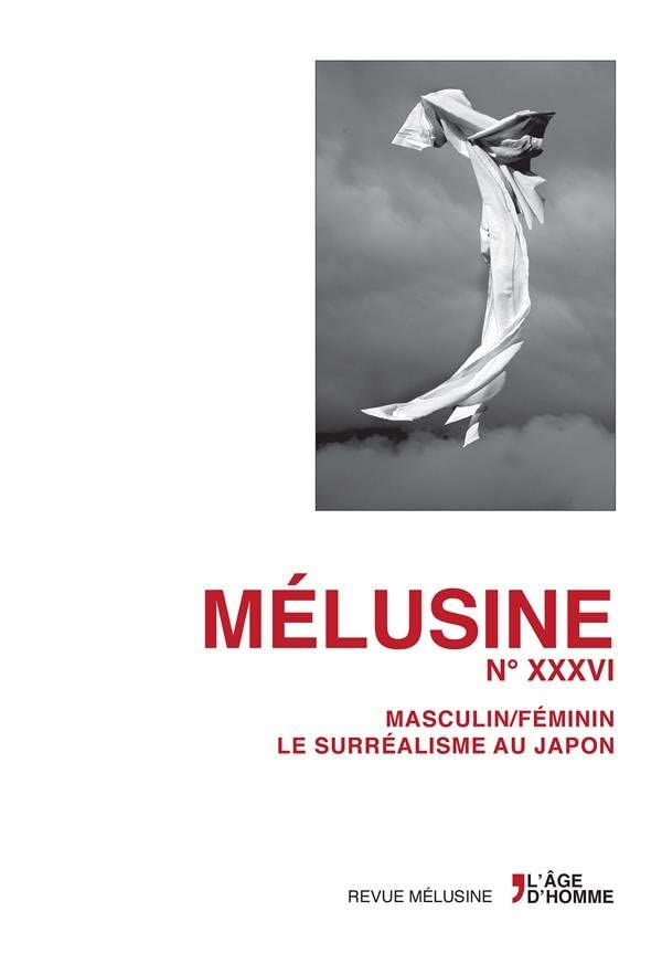 MELUSINE 36: LE SURREALISME AU JAPON