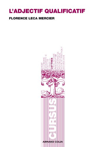 L'adjectif qualificatif : méthodes et notions