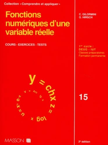 Fonctions numériques d'une variable réelle : cours, exercices, tests