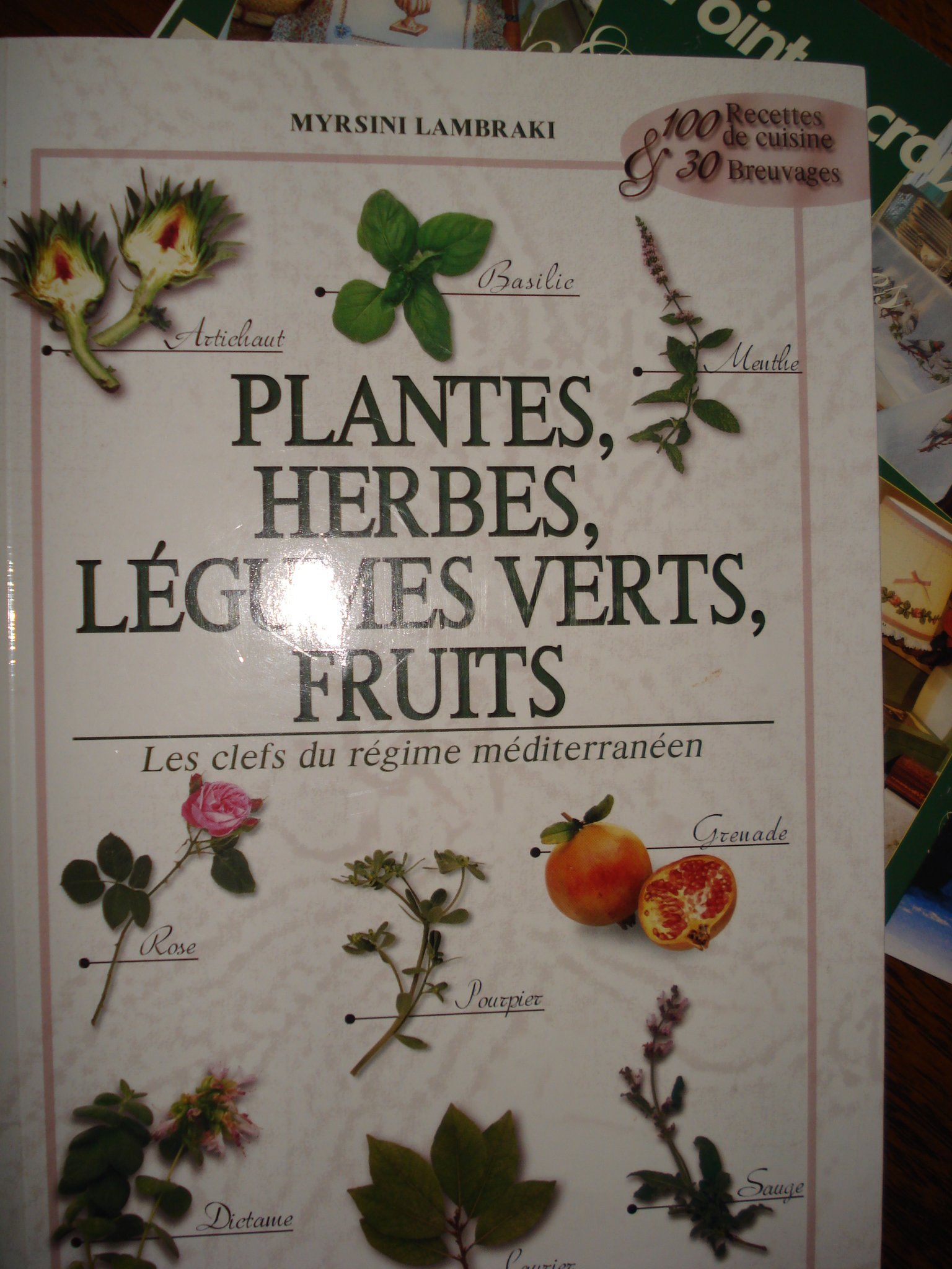 Plantes, Herbes, Légumes Verts, Fruits. Les clefs du régime méditerranéen